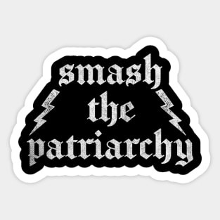 Smash The Patriarchy! Sticker